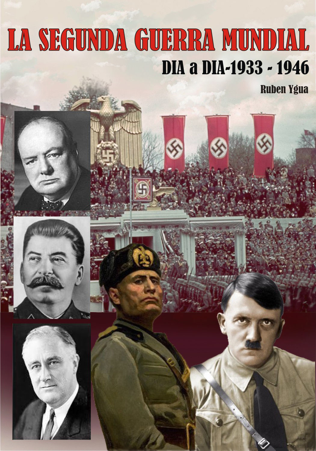 LA SEGUNDA GUERRA MUNDIAL- Ruben Ygua