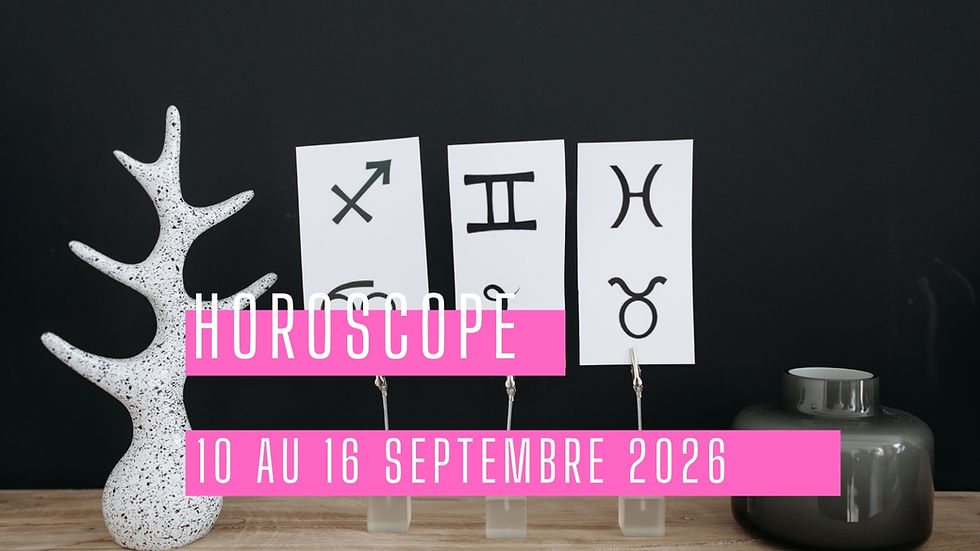 Horoscope de la semaine du 17 au 23 septembre 2026
