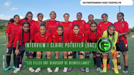 INTERVIEW I Claire Potdefer (DAC) : “les filles ont beaucoup de bienveillance”