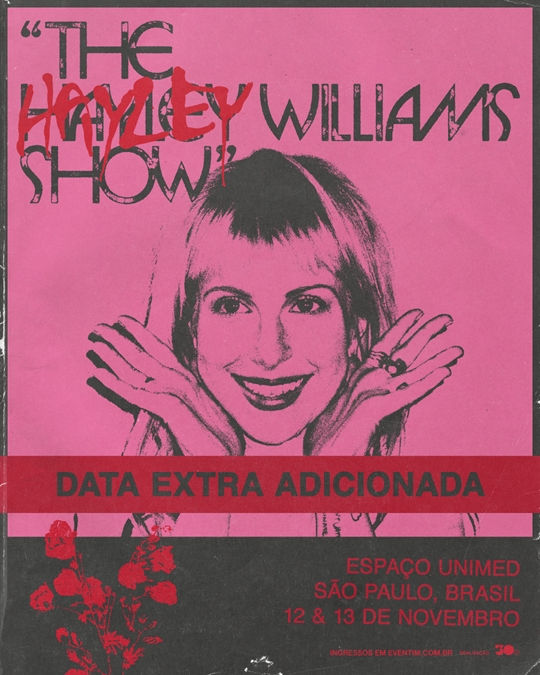 Arte de divulgação de The Hayley Williams Show anuncia data extra em São Paulo no Espaço Unimed.