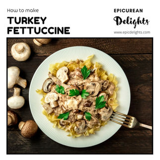 Turkey Fettuccine Stroganoff