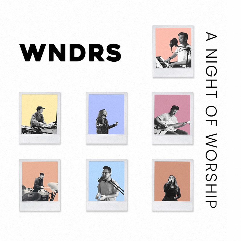 WNDRS: A Night of Worship