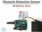How to Set Up an Obstacle Detection Sensor with Arduino