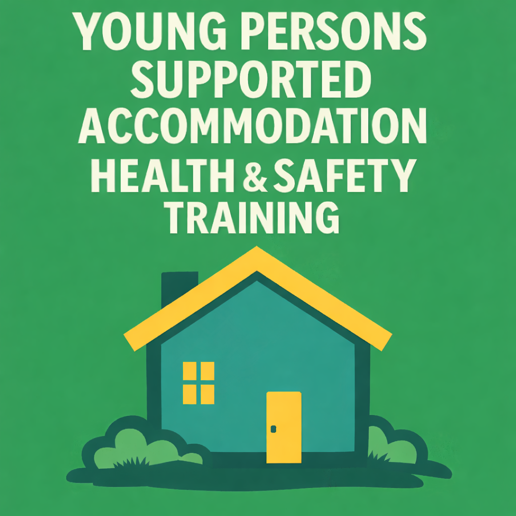 YP Supported Accommodation Health and Safety Training