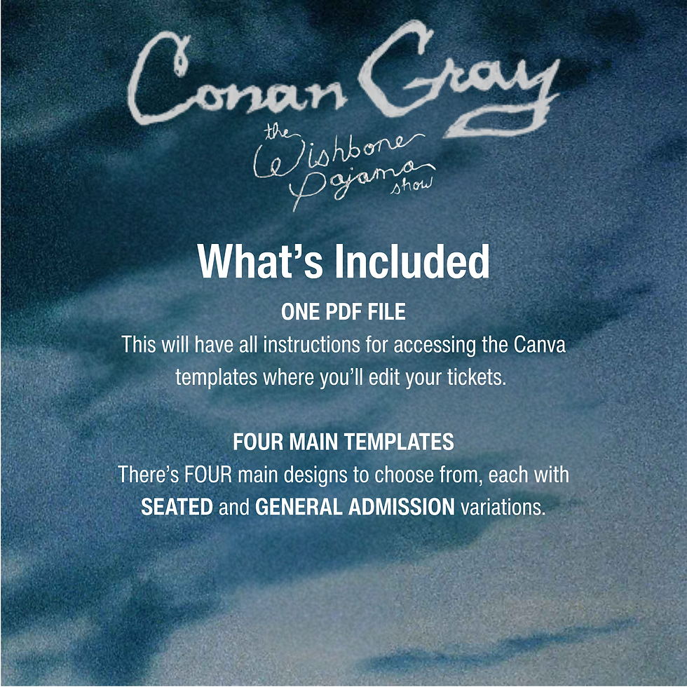Thumbnail: Conan Gray Ticket Template - The Wishbone Pajama Show - Digital