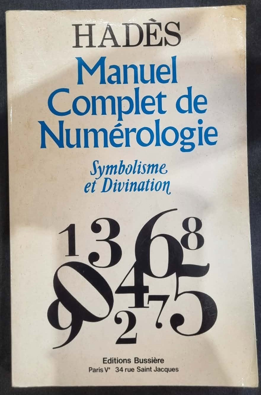 Manuel complet de la numérologie