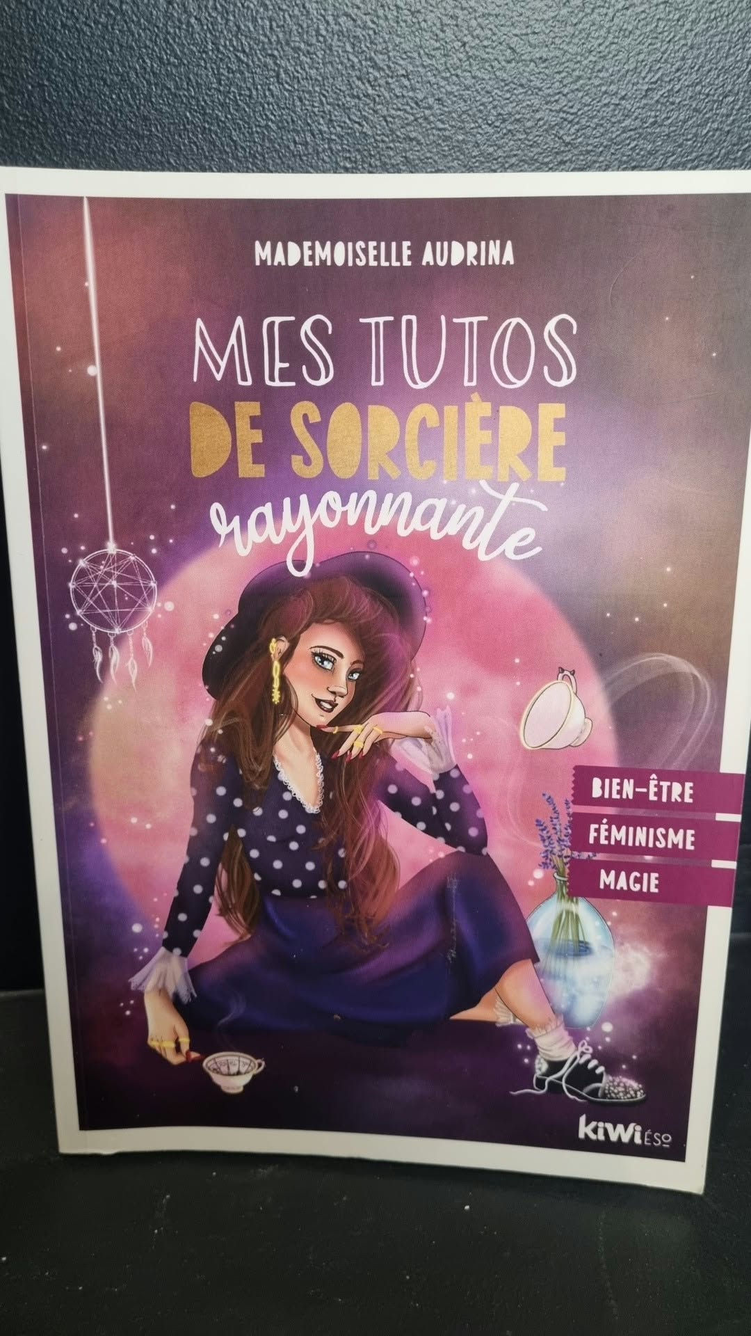 Mes tutos de sorcière rayonnante