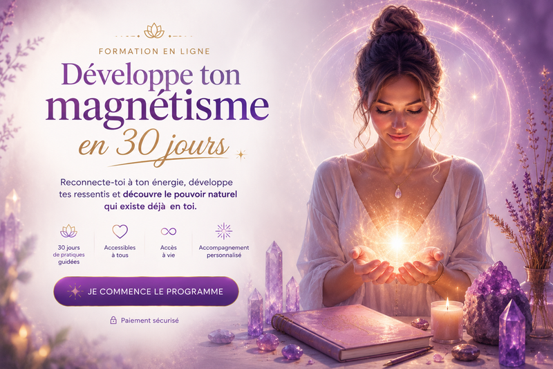 Développer son magnétisme en 30 jours