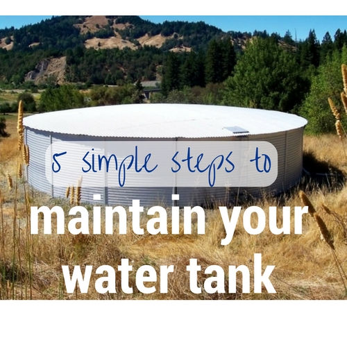 5 simple steps to maintain your water tank?