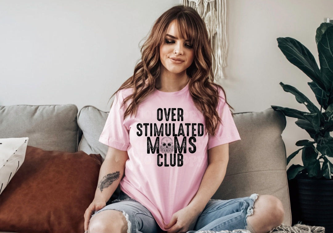 Overestimulated  mom tshirt