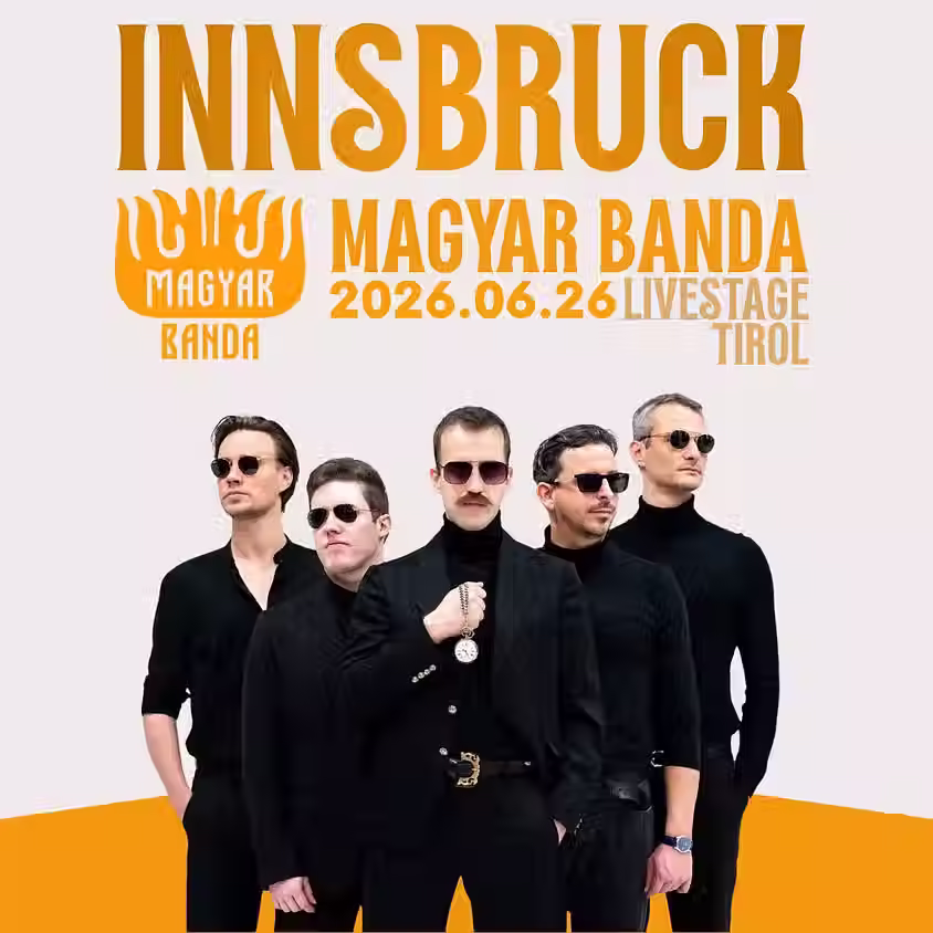 Magyar Banda Koncert - LiveStage Tirol