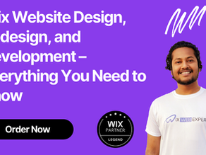 Wix Website Design, Redesign, and Development – Everything You Need to Know