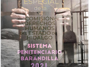 Emite Derechos Humanos informe especial de las cárceles en Hidalgo