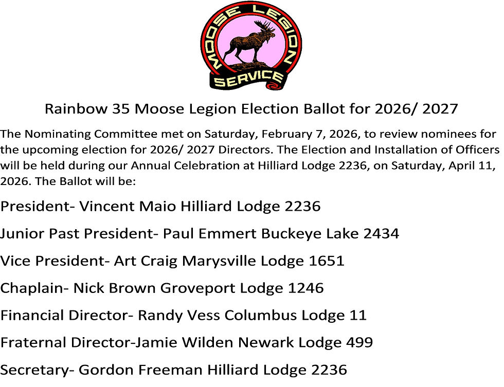Rainbow 35 Moose Legion Election Ballot for 2026/ 2027  