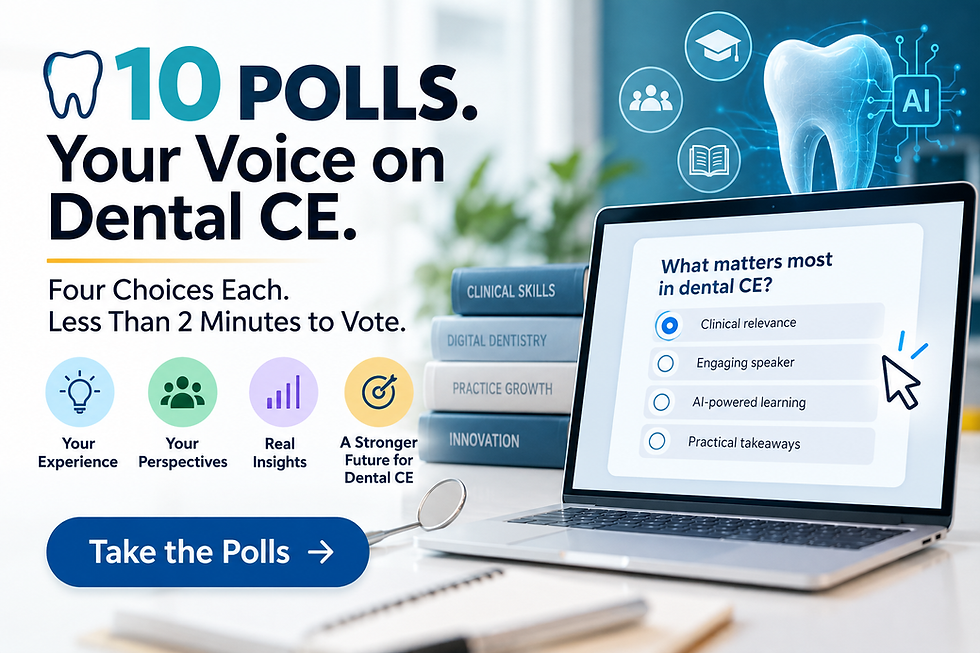 Your Voice on Dental CE.