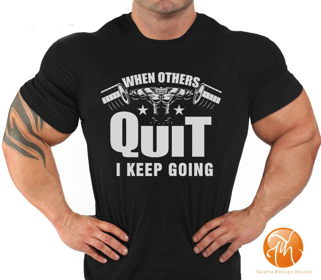 When Others Quit I keep Going- Unisex Adults T-shirtK