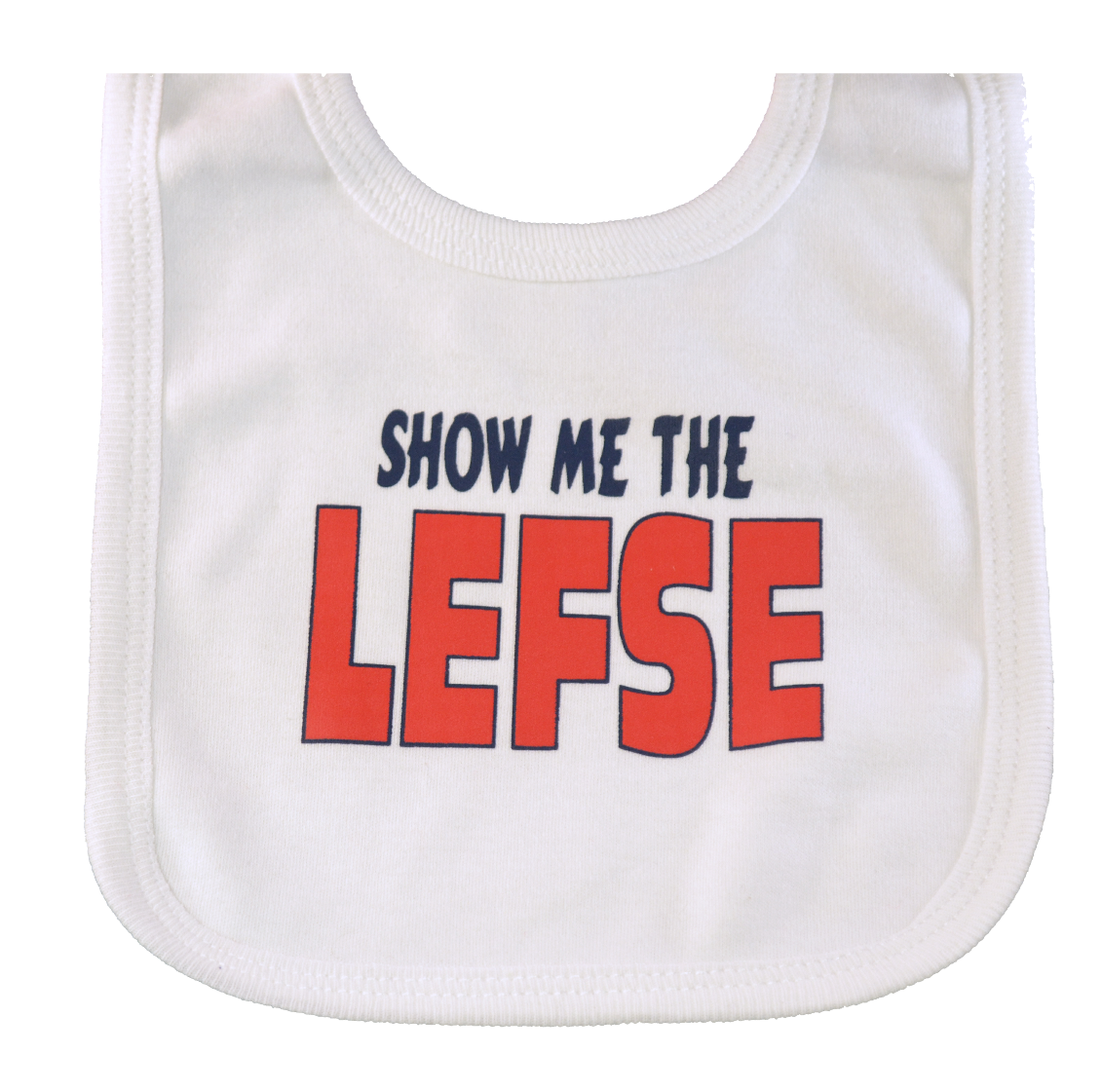 Bib - "Show Me the Lefse"