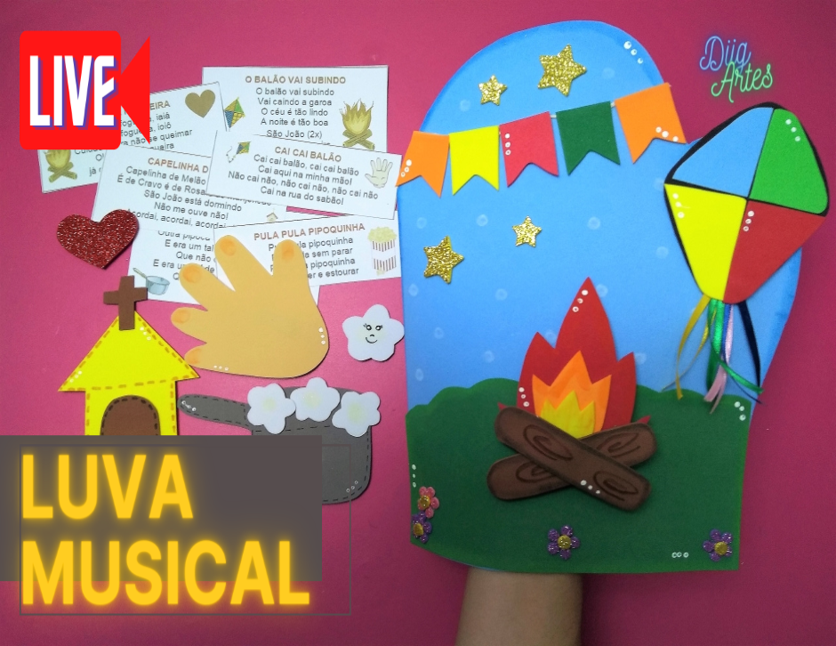 RECURSO PEDAGÓGICO: LUVA MUSICAL “FESTA JUNINA”