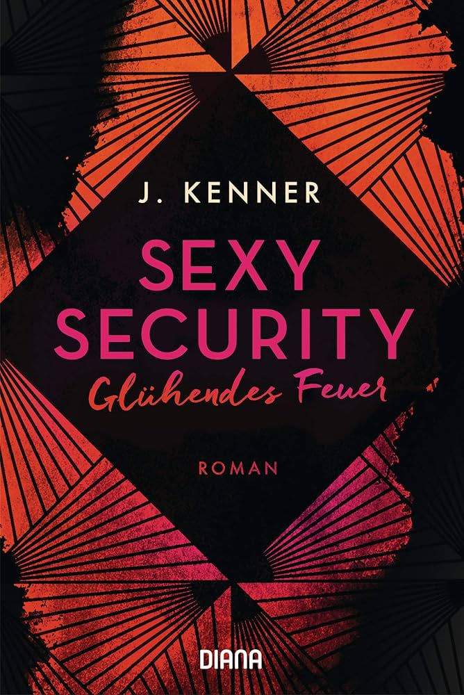 J. Kenner Sexy Security - Glühendes Feuer.jpg