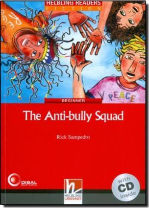 The Anti-bully Squad