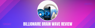 Billionaire Brain Wave GADS