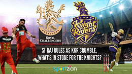 Si-Raj Rules as KKR Crumble, What’s in Store for the Knights?
