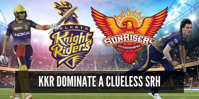 KKR dominate a clueless SRH!