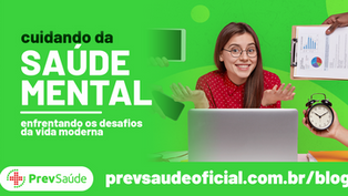 Cuidando da Saúde Mental: Enfrentando os Desafios da Vida Moderna