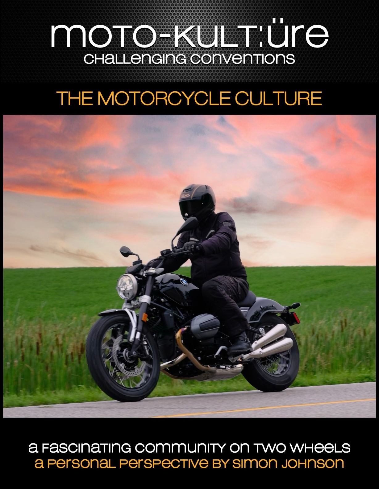 MOTORCYCLE CULTURE (Personal Perspective)
