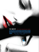 The Quiet, starring Camilla Belle, Elisha Cuthbert, Edie Falco, Katy Mixon, and Shawn Ashmore. Directed by Jamie Babbit.
