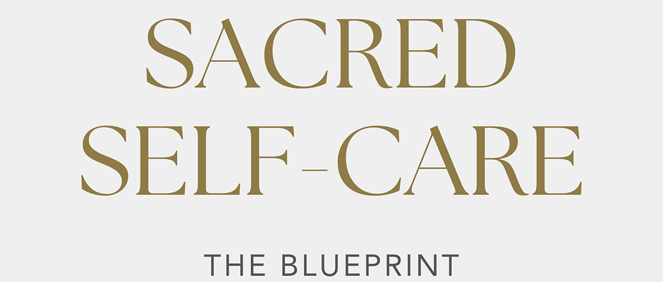 Sacred Self Care Guidance