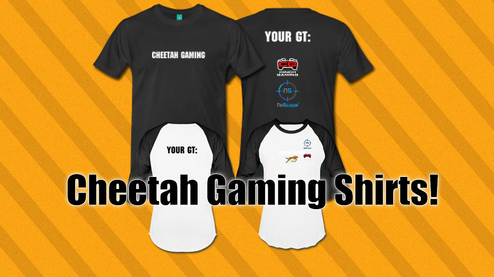 CheetahGaming Shirts!!!