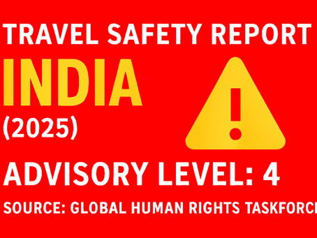 India Travel Advisory 2025: Level 4 Warning Issued Amid Rising Tourist Deaths and Attacks