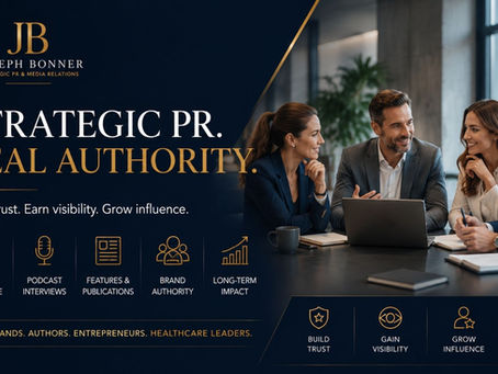 The Modern PR Blueprint: How Brands, Authors, Entrepreneurs, and Healthcare Leaders Build Lasting Authority
