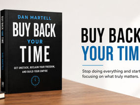 Buy Back Your Time by Dan Martell