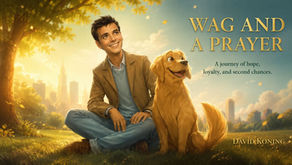 From Surviving Against the Odds to Inspiring Young Hearts: David Koning's Wag and a Prayer Is the Children's Book Families Need Right Now