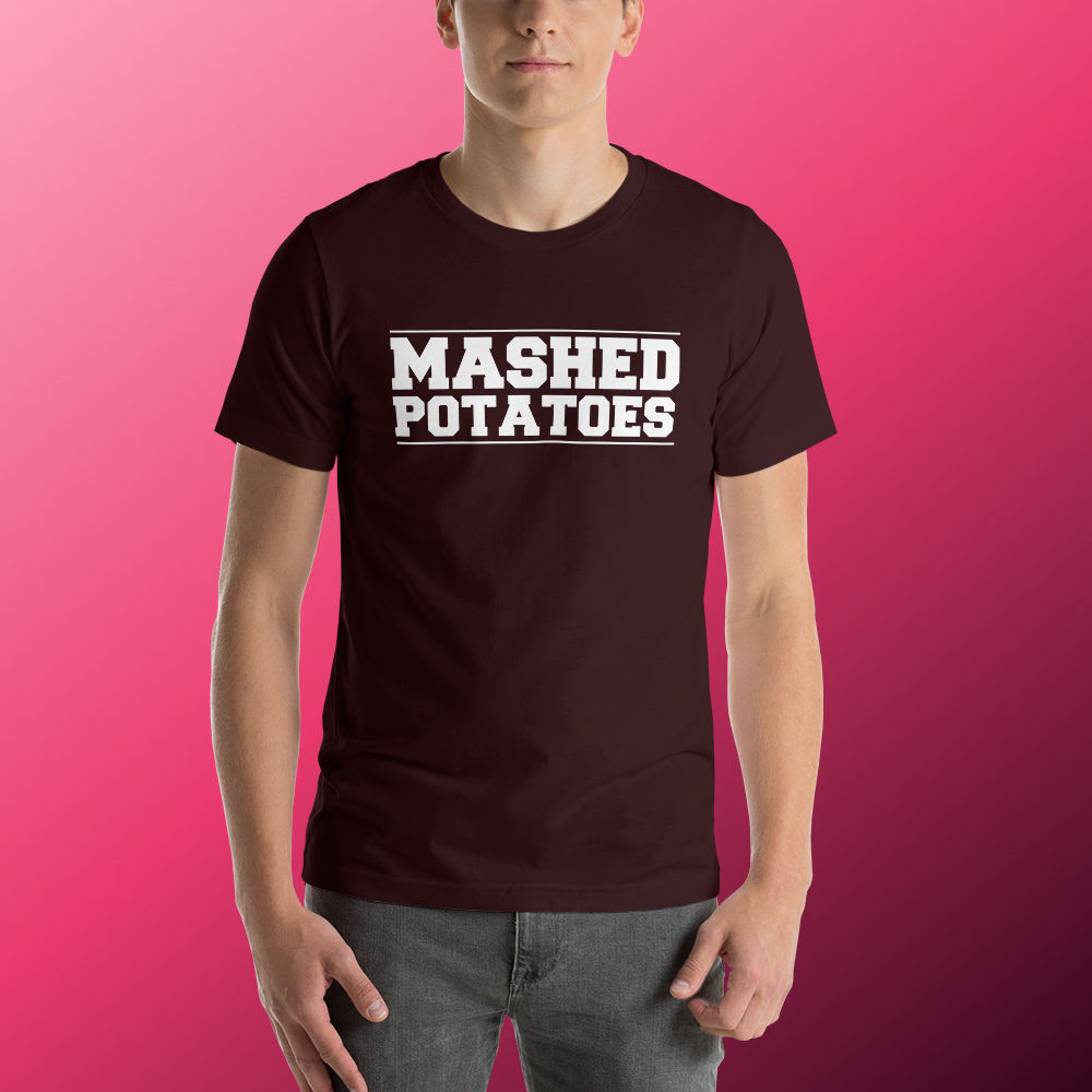 Mashed Potatoes Short-Sleeve Unisex T-Shirt