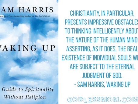 Every Atheist Needs: Waking Up by Sam Harris