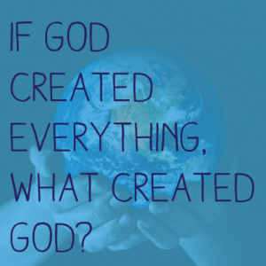 God created everything