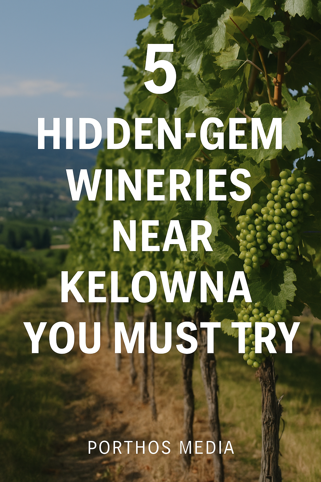 5 Hidden-gem wineries near Kelowna you must try