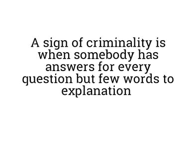 You may not be but you act like one!