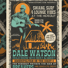 Dale Watson
Encinitas
Breakers hawaaian Cafe
Hideout Vodka
Hideout Tiki Bar
Tiki
Island Vibes
Live music
Ameripolitan