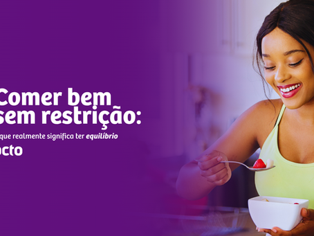 Comer bem sem restrição: o que realmente significa ter equilíbrio