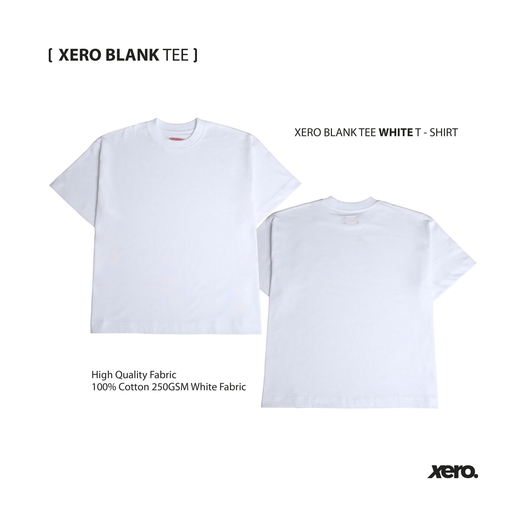 XERO Blank Tees (White)