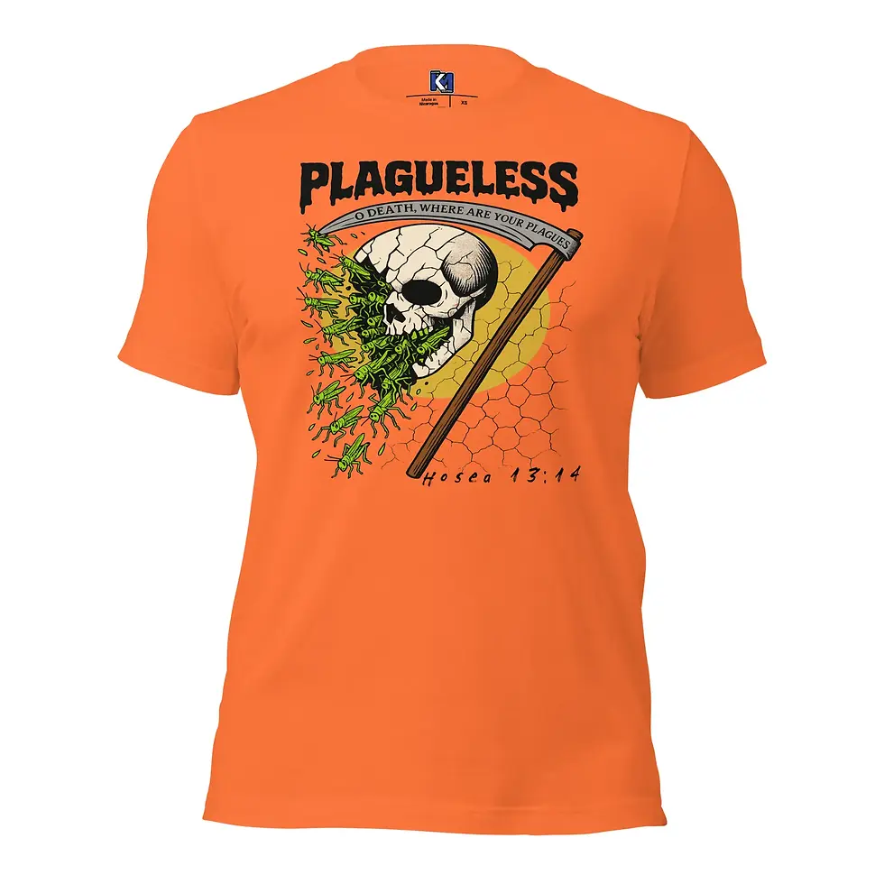 Orange unisex Christian t-shirt with “PLAGUELESS,” skull and scythe banner reading “O death, where are your plagues?” Hosea 1