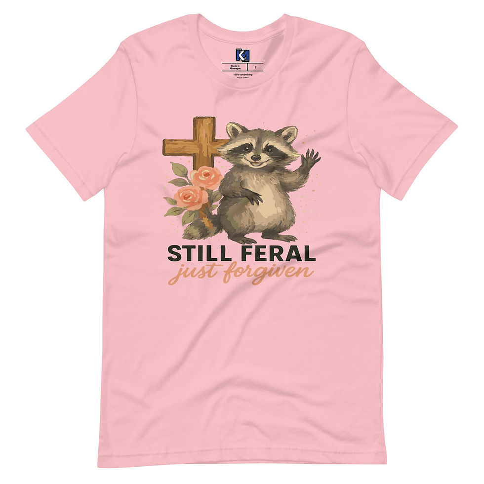 Thumbnail: Still Feral, Just Forgiven Tee