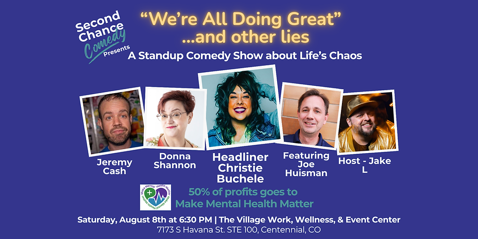 "We're All Doing Great"...And Other Lies - Comedy Show