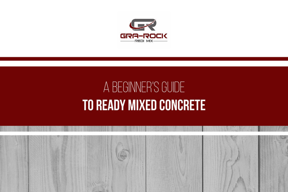 Beginner's Guide to Ready-Mixed Concrete