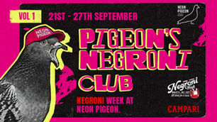 Neon Pigeon’s Negroni Week campaign graphic featuring a bold pink, black and neon yellow design, promoting Negroni Week from 21–27 September with guest bartender Giacomo on 23 September and Vincenzo on 24 September.