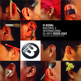 III Bienal Internacional de arte "DESDE AQUÍ"